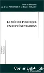 Le métier politique en représentations