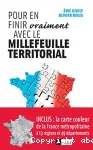 Pour en finir vraiment avec le millefeuille territorial