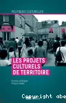 Les projets culturels de territoire