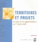 Territoires et projets : les pays et les agglomérations au 1er juillet 2005