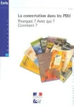 La concertation dans les PDU : pourquoi ? avec qui ? comment ?