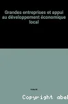 Grandes entreprises et appui au développement économique local