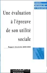 Une évaluation à l'épreuve de son utilité sociale : rapport d'activité 2000-2002
