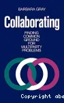 Collaborating : finding common ground for multiparty problems