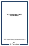 Qu'a-t-on appris sur les institutions ? Histoire de la pensée et théories