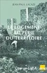 Le logement au péril du territoire