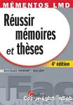 Réussir mémoires et thèses