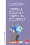 Nouvelle économie, nouvelles exclusions ?
