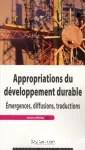 Appropriations du développement durable : émergences, diffusions, traductions