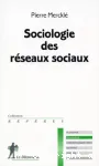 La sociologie des réseaux sociaux