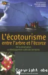 L'écotourisme entre l'arbre et l'écorce : de la conservation au développement viable des territoires