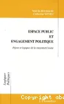 Espace public et engagement politique : enjeux et logiques de la citoyenneté locale
