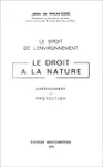 Le droit à la nature : aménagement et protection
