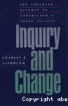 Inquiry and change: the trouble attempt to understand and shape society