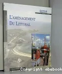 L'aménagement du littoral