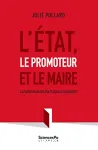 L'Etat, le promoteur et le maire. La fabrication des politiques du logement