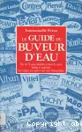 Le guide du buveur d'eau