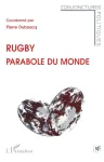 Rugby : parabole du monde