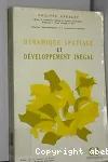 Dynamique spatiale et développement inégal