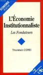 L'économie institutionnaliste : les fondateurs