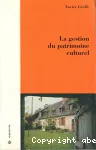 La gestion du patrimoine culturel