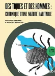 Des tiques et des hommes : chronique d'une nature habitable