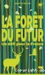 La forêt du futur