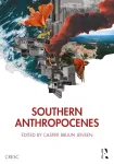 Southern Anthropocenes