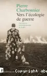 Vers l'écologie de guerre