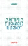 Les métropoles et les marchés du logement