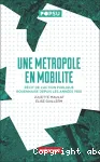 Une métropole en mobilité
