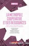 La métropole coopérative et ses ressources
