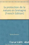 La protection de la nature en Bretagne