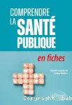 Comprendre la santé publique