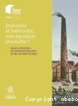 Industrie et habitants, une équation insoluble ?