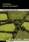 Comment sauver les haies ?