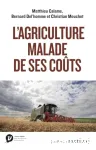 L'agriculture malade de ses coûts