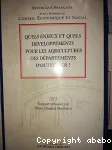 Quels enjeux et quels développements pour les agriculteurs des départements d'outre-mer ?