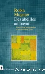 Des abeilles au travail