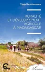 Ruralité et développement agricole à Madagascar