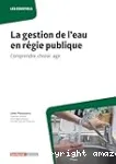 La gestion de l'eau en régie publique