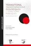 Transitions, transformations écologiques et fonctions publiques