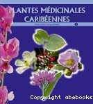 Plantes médicinales caribéennes