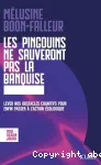Les pingouins ne sauveront pas la banquise