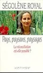 Pays, paysans, paysages : la réconciliation est-elle possible ?