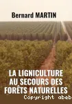 La ligniculture au secours des forêts naturelles