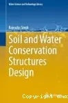 Soil and Water Conservation Structures Design