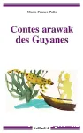 Contes arawak des Guyanes
