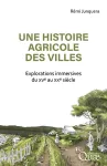 Une histoire agricole des villes