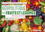 Géopolitique des fruits et légumes
